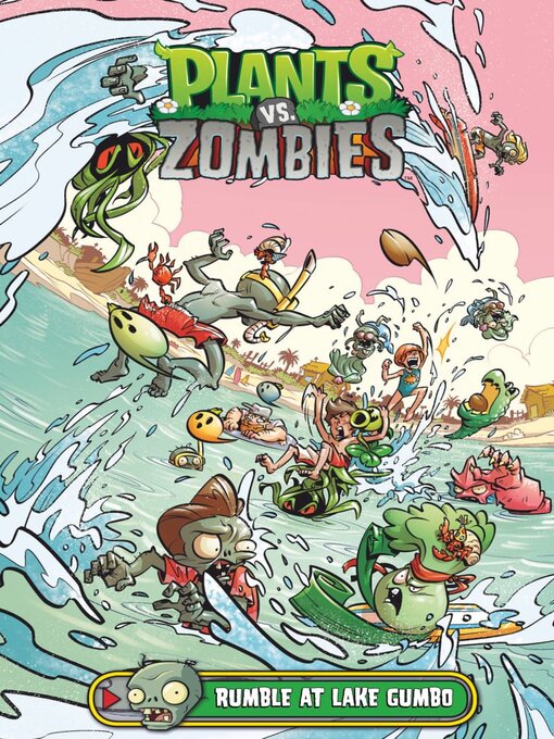 Titeldetails für Plants vs. Zombies (2013), Volume 10 nach Paul Tobin - Verfügbar